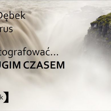 Jak fotografować z długim czasem ebook