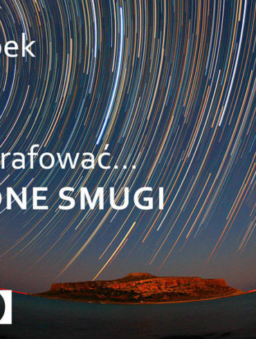 Jak fotografować gwiezdne smugi ebook